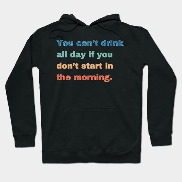 Funny Drinking Hoodie by Cun-Tees!